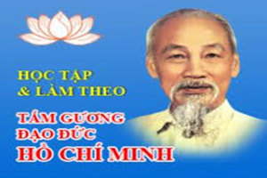 Học tập và làm theo tư tưởng, đạo đức,phong cách Hồ Chí Minh
