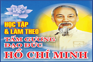 Học tập và làm theo tư tưởng, đạo đức,phong cách Hồ Chí Minh